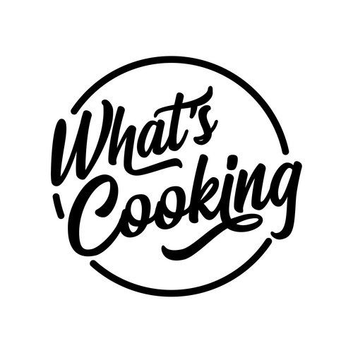 What's Cooking?